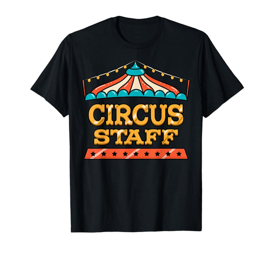 Circus Staff Carnival Tent Crew Clown Show Ringmaster Gift T-Shirt