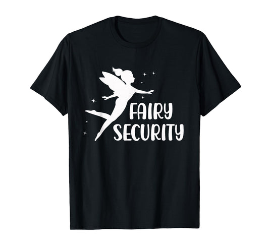 Matching Halloween Costume Dad Mom Daughter Fairy Security T-Shirt