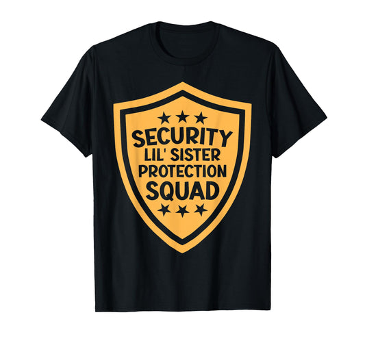 Big Brother Security Lil' Sister Protection Squad Pregnancy T-Shirt