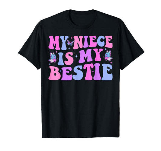 Groovy My Niece Is My Bestie Aunt And Niece Matching T-Shirt