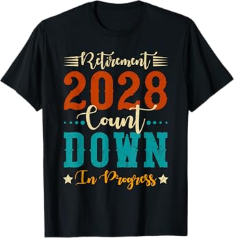 Retirement 2028 Count Down in Progress Fun Retiring Vintage T-Shirt