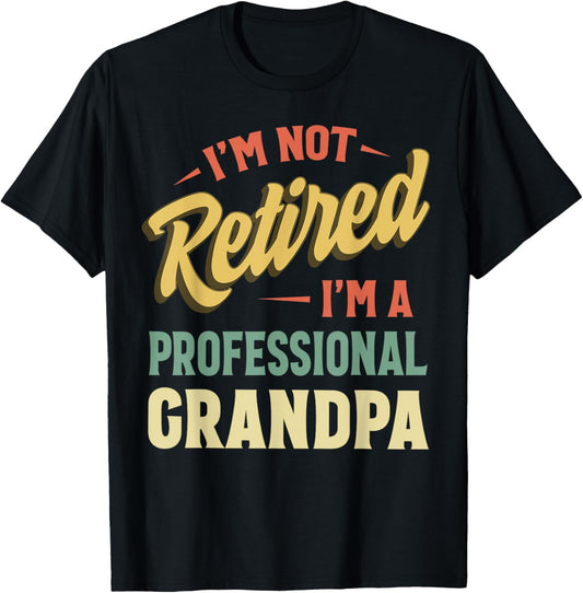 Grandpa Shirt For Men Funny Fathers Day Retired Grandpa T-Shirt
