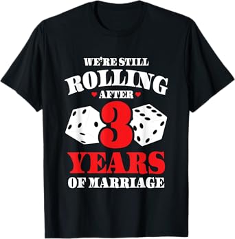 Couples Married 3 Years - Funny 3rd Wedding Anniversary T-Shirt