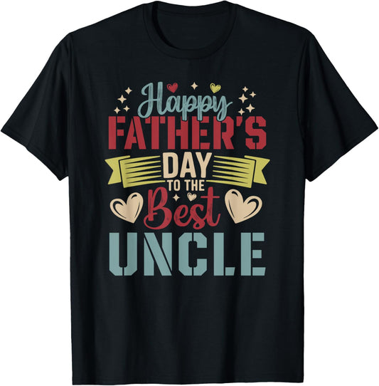 Happy Father's Day To The Best Uncle Proud Family Group T-Shirt