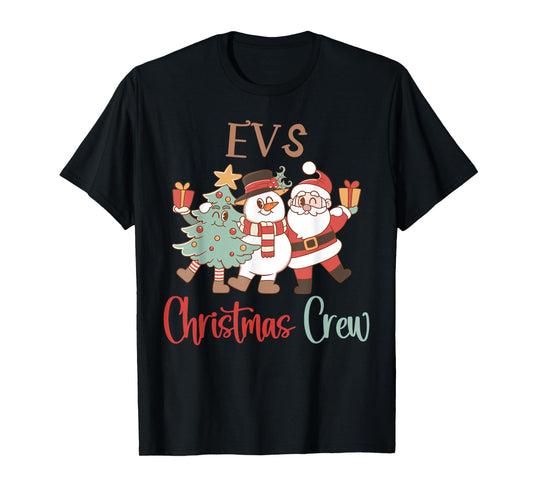 EVS Christmas Crew Santa Snowman Environmental Services Team T-Shirt