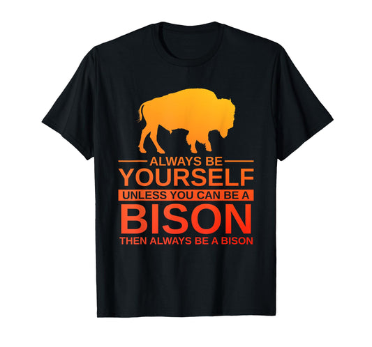 Cool Bison Design For Men Women Buffalo Animal Lovers Bison T-Shirt