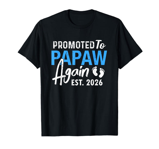 Promoted To Grandpa Again Est 2026 Papaw Baby Announcement T-Shirt
