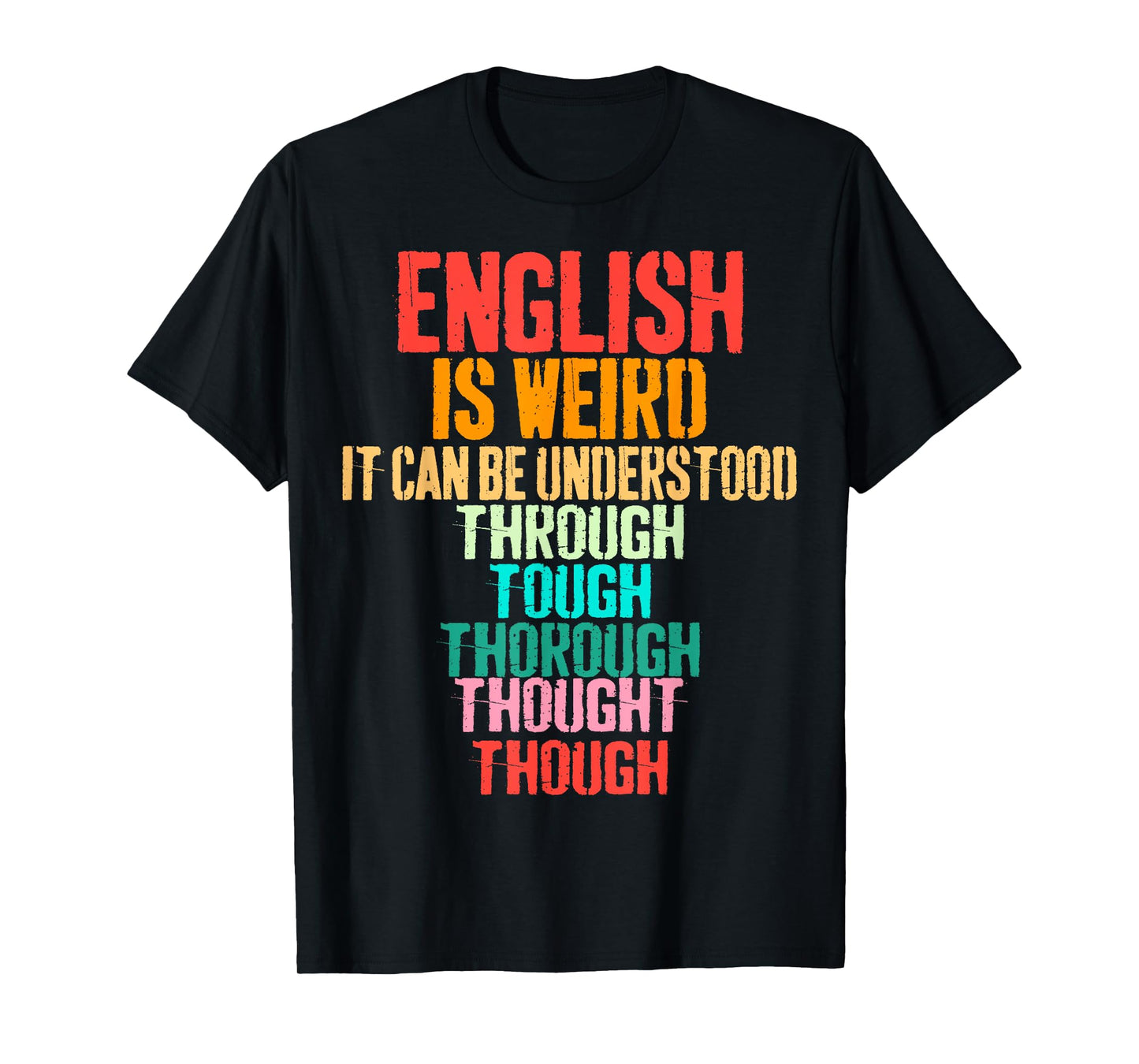 Vintage English is Weird Funny English Grammar Teacher T-Shirt