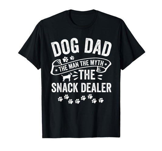 Dog Dad Man Myth Snack Dealer Funny Paw Dog T-Shirt