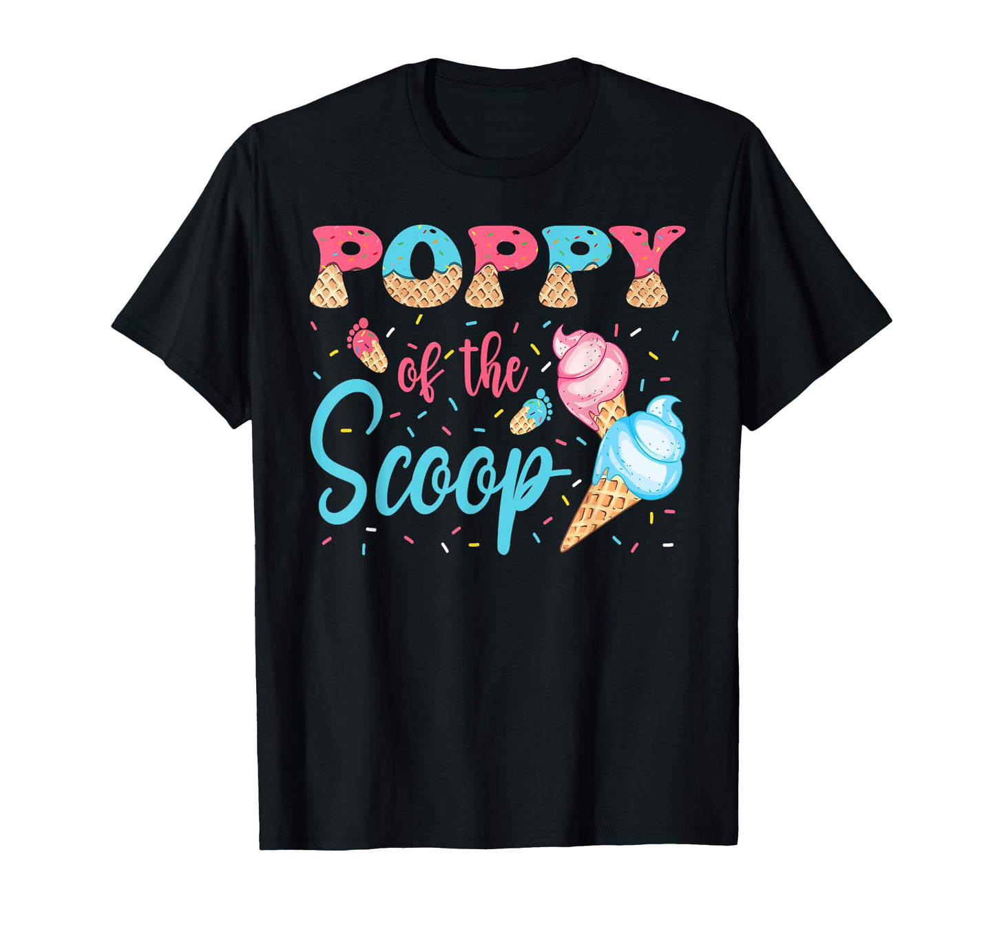 Poppy Of The Scoop Ice Cream Gender Reveal Baby Shower T-Shirt