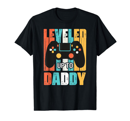 leveled up to daddy gamer gifts dad Fathers Day Gaming First T-Shirt