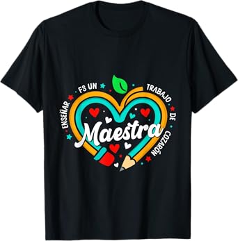 Maestra Spanish Teacher Back To School First Day Of School T-Shirt