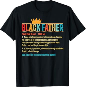 Black Father Definition Father's Day African American Father T-Shirt
