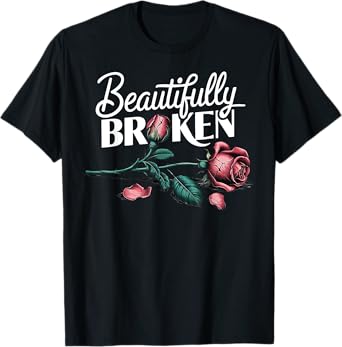 Beautifully Broken Rose Flower T-Shirt