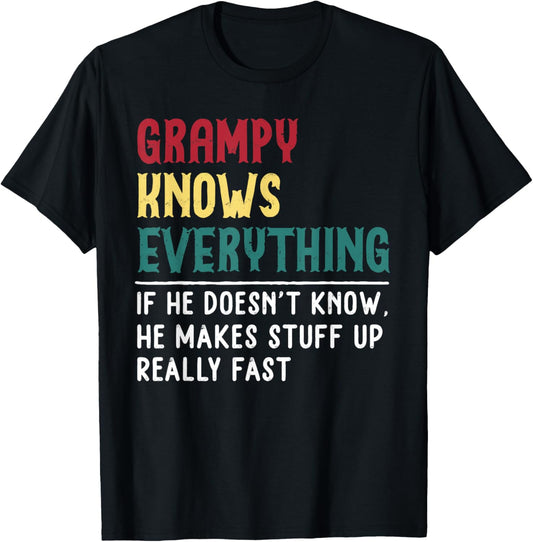 Grampy Know Everything Fathers Day for funny grandpa Grampy T-Shirt