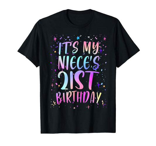 It's My Niece's 21st Birthday Colorful Happy 21 Years Old T-Shirt