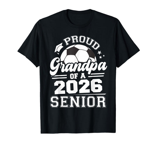 Proud Grandpa of A 2026 Senior Soccer Ball Graduation T-Shirt