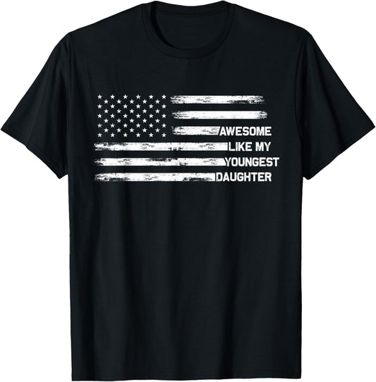 Awesome Like My Youngest Daughter Fathers Day Dad Joke Mens T-Shirt