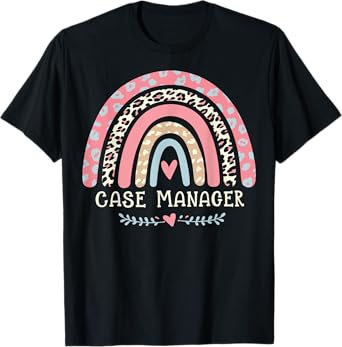 Case Manager T-Shirt