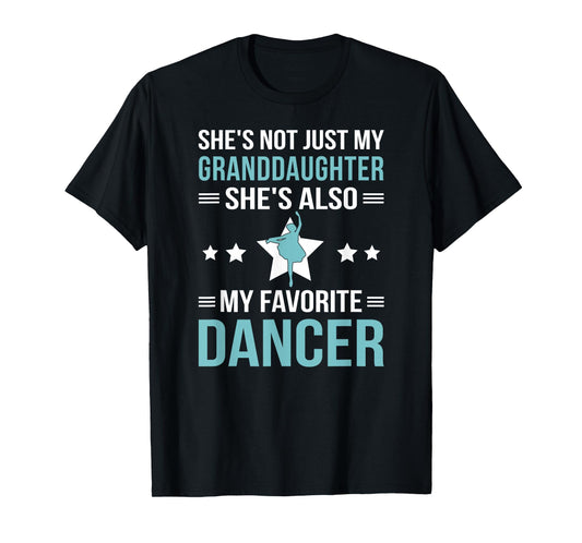 My Granddaughter Dance Grandpa Of A Dancer Grandfather T-Shirt