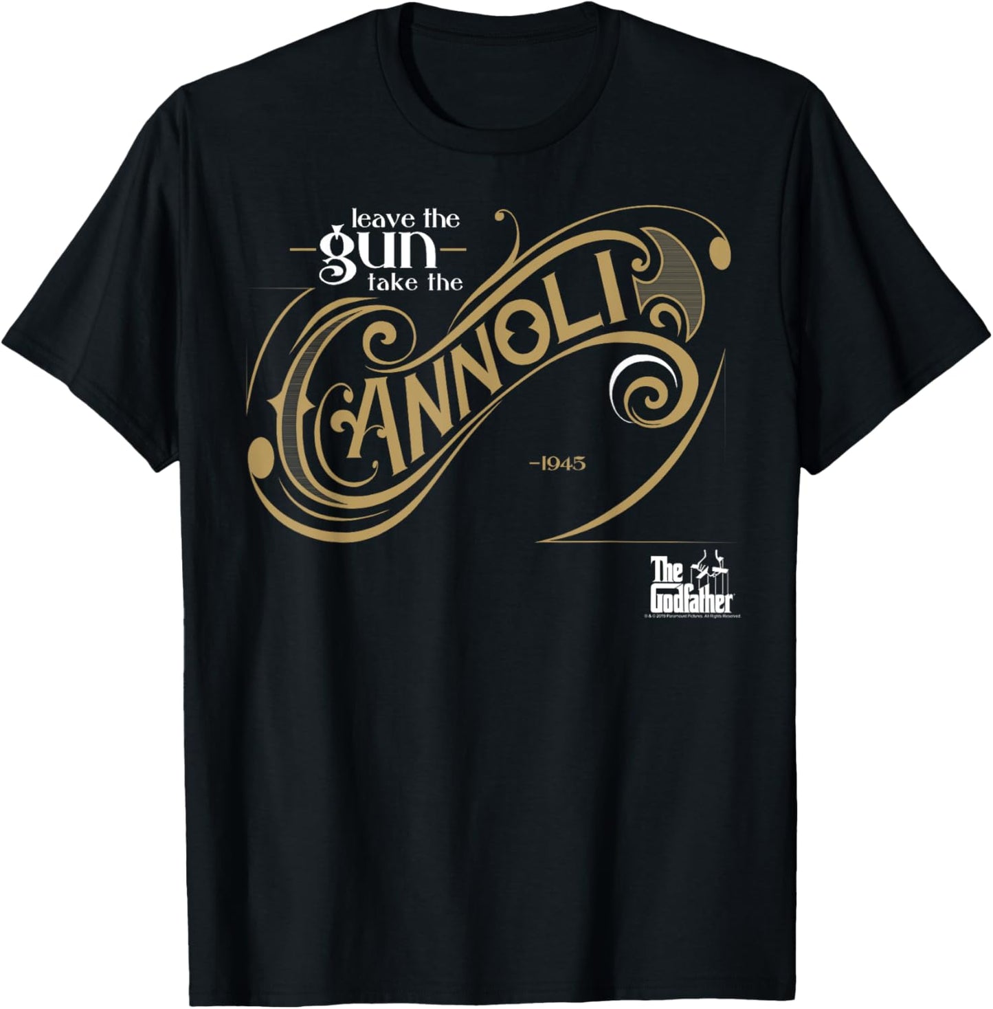 The Godfather Leave The Gun Take The Cannoli T-Shirt