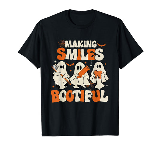 Funny Ghost Dentist Halloween Making Smiles Bootiful T-Shirt