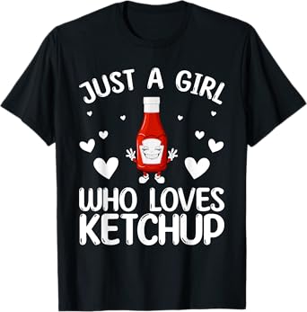 Cool Ketchup For Girls Kids Women Tomato Catsup Sauce Foodie T-Shirt