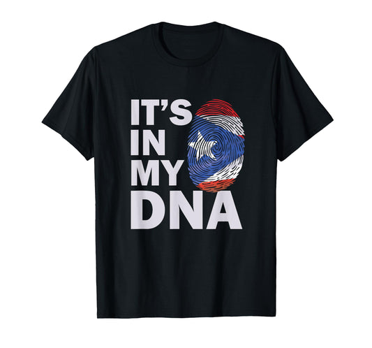 Puerto Rico In My DNA | Puerto Rican Flag | Puerto Ricans T-Shirt