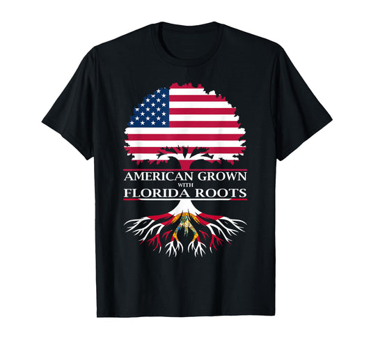 American Grown with Florida Roots T-Shirt