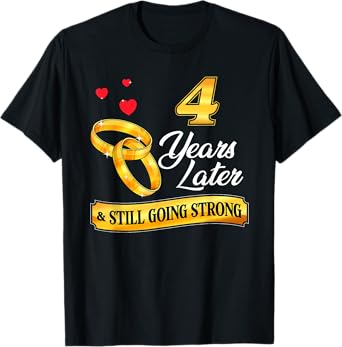 Celebrate 4 Years Of Marriage! 4th Wedding Anniversary T-Shirt