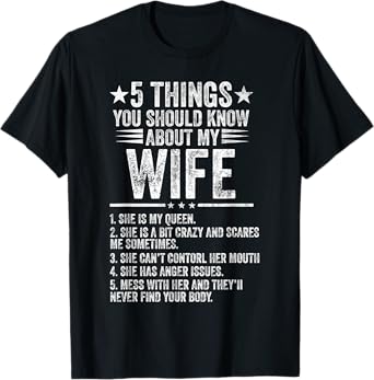 5 Things You Should Know About My Wife Husband T-Shirt