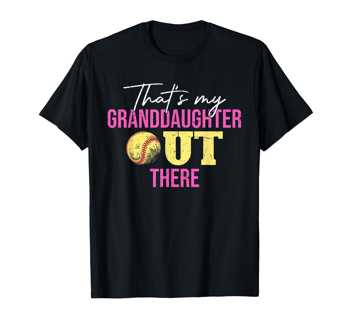 Thats My Granddaughter Out There Grandparents Softball T-Shirt