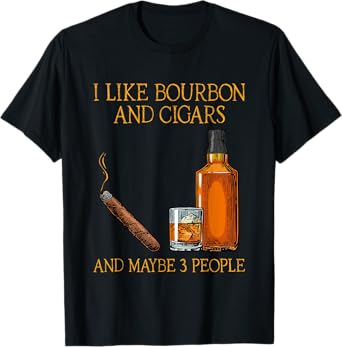 Funny I Like Bourbon And Cigars And Maybe 3 People Vintage T-Shirt