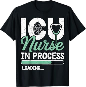 ICU Nurse In Progress Loading - Nursing Student Halloween T-Shirt