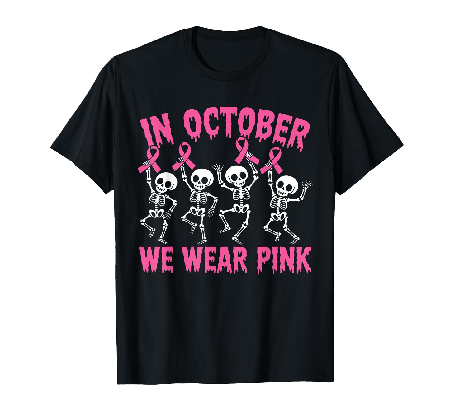 in October We Wear Pink Out Ribbon Halloween Skeleton T-Shirt
