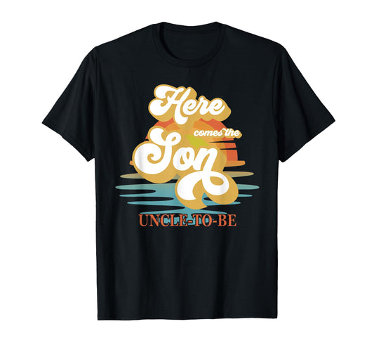 Uncle Here Comes The Son Baby Shower Family Matching T-Shirt