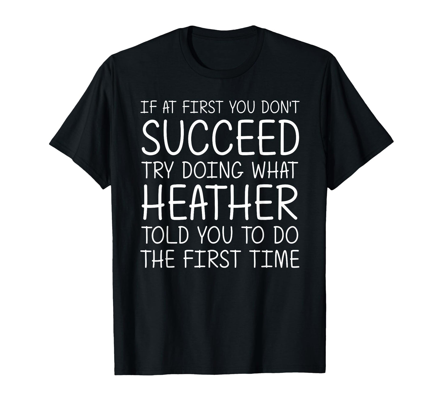 Custom Women Name Girl Mom Wife Birthday Presents Heather Gift Name Personalized Birthday Funny Christmas Joke T-Shirt