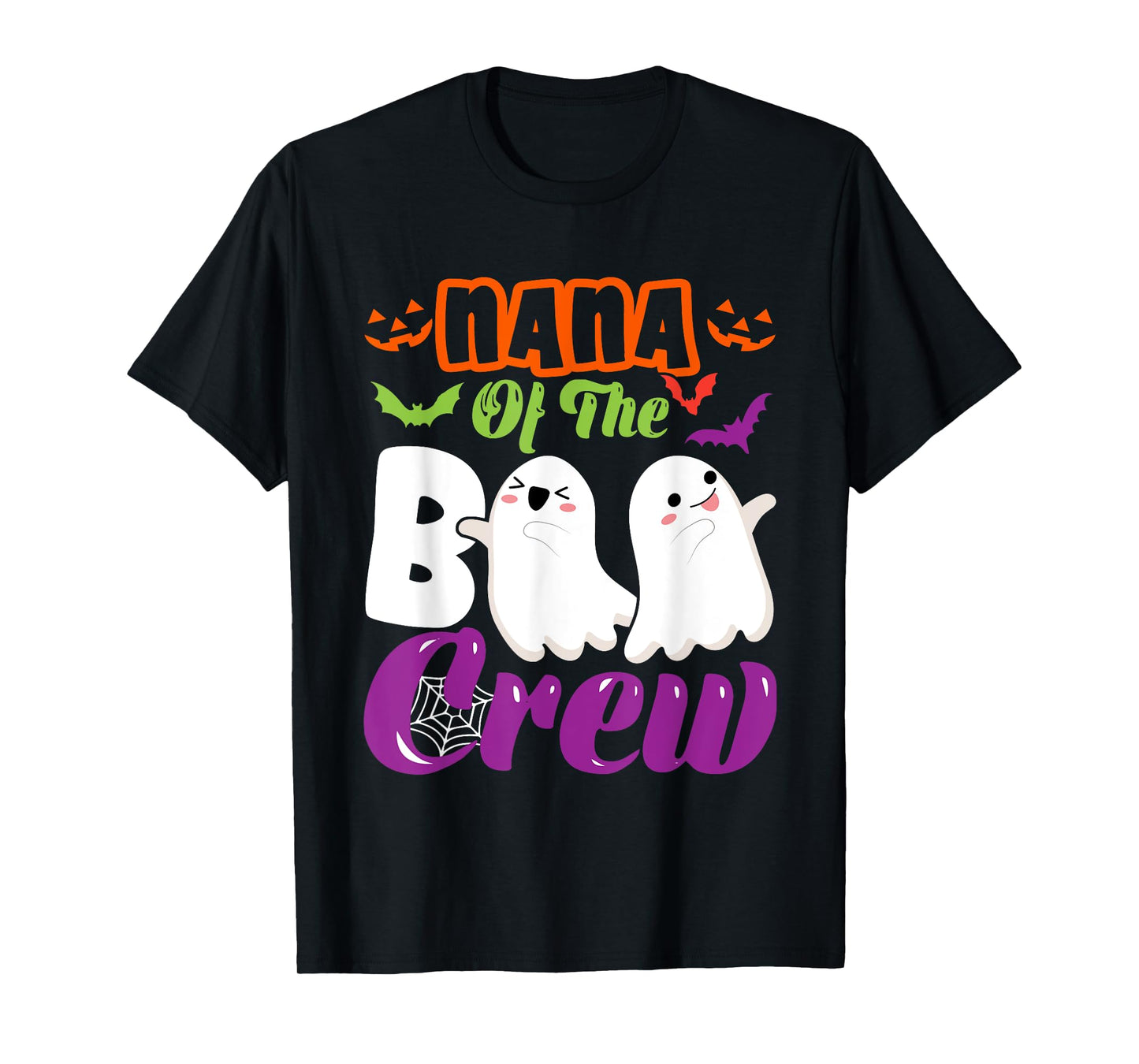Nana Of Boo Halloween Crew Costume Boo Ghost Lover Family T-Shirt