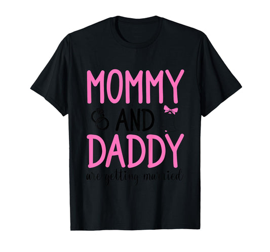 Kids Mommy And Daddy Are Getting Married Toddler Wedding Party T-Shirt