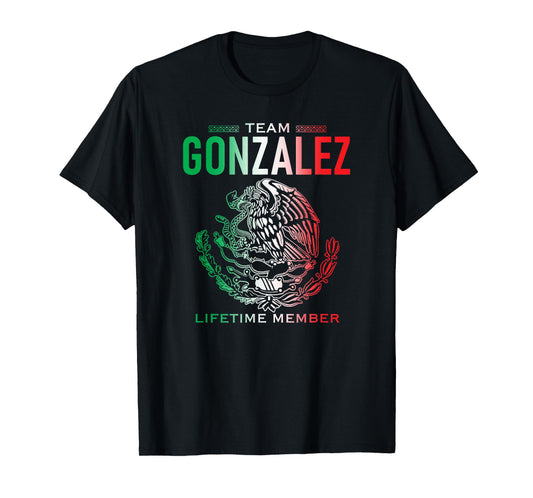 Team Gonzalez Lifetime Member Family Reunion T-Shirt