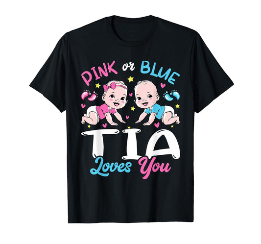 Pink Or Blue Tia Loves You Baby Gender Reveal Keeper T-Shirt