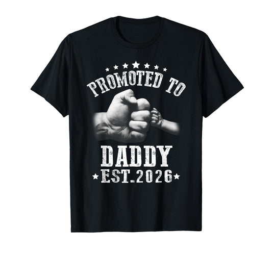 Mens Promoted to Daddy est 2026, Soon to Be Daddy 2026 T-Shirt