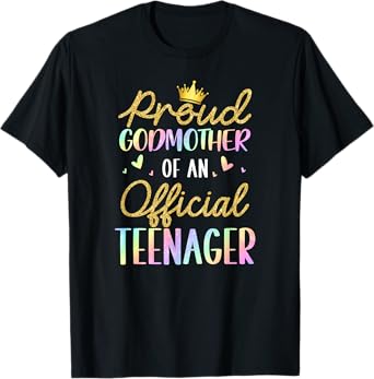 Proud Godmother of Official Teenager Birthday 13 Years Old T-Shirt