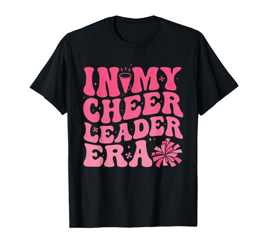 In My Cheerleader Era Cheerleading Funny Cheer Women Girls T-Shirt