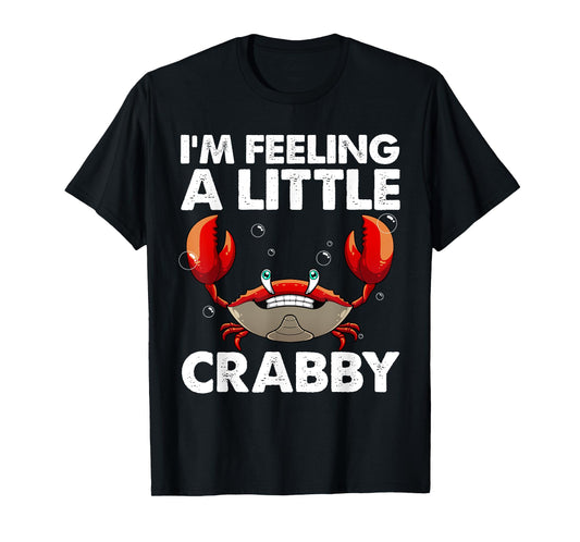 Cool Crab For Men Women Crabbing Crab Lover Whisperer Crabby T-Shirt