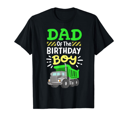 Dad Of The Birthday Boy Garbage Truck Birthday Family T-Shirt