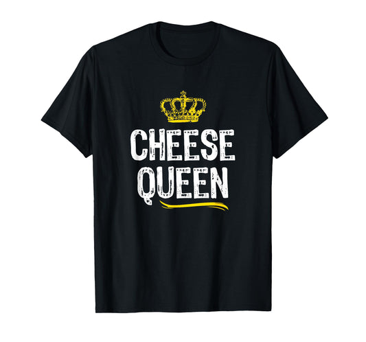 Cheese Queen Women Girls Lover Funny Cool Cute Gift T-Shirt