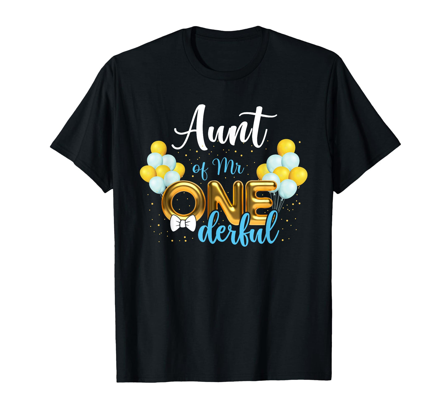Aunt of Mr Onederful 1st Birthday First One-Derful T-Shirt