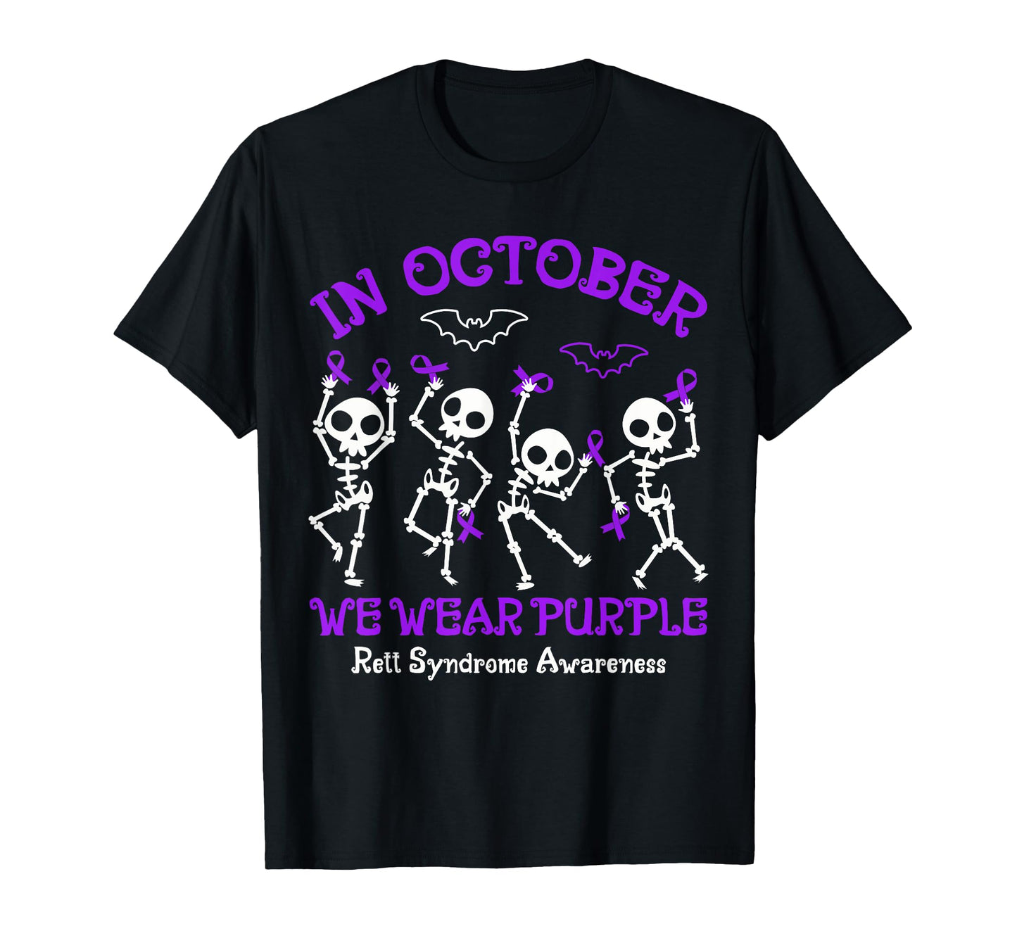 In October We Wear Purple Rett Syndrome Awareness Skeletons T-Shirt