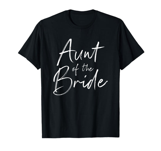 Aunt of the bride for wedding T-Shirt